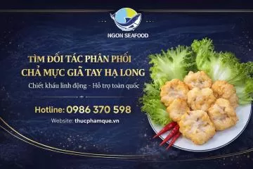 Giá Sỉ Chả Mực Hạ Long: Ngon Seafood Tìm Đại Lý & Đối Tác Nhà Hàng Tại Sài Gòn